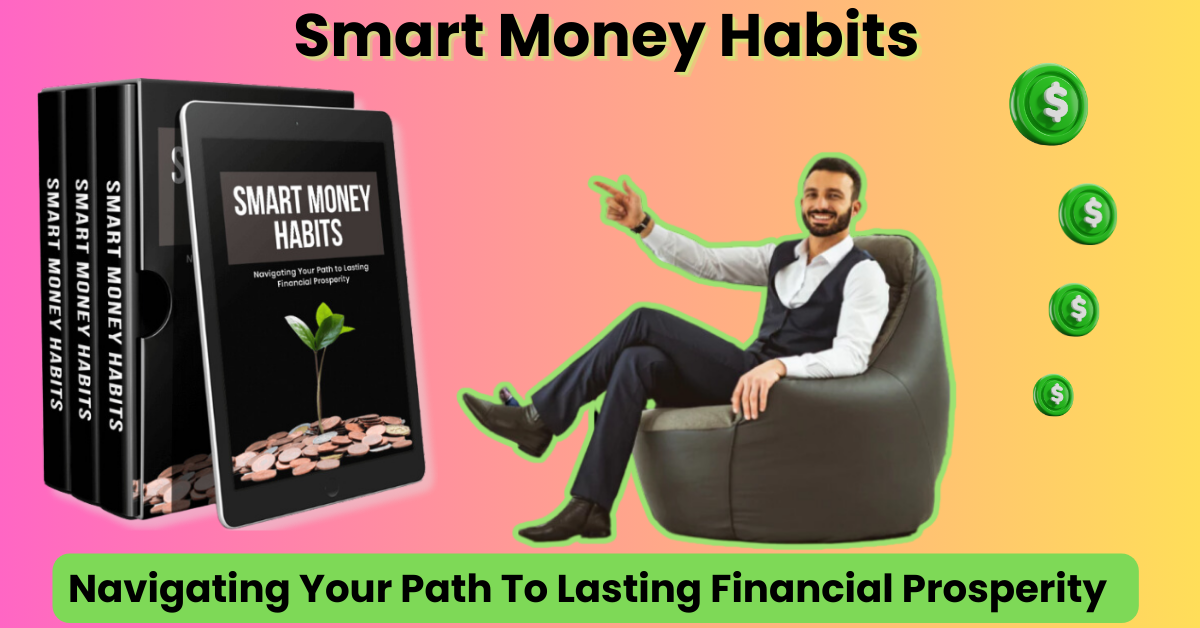 Smart Money Habits (PLR) Review