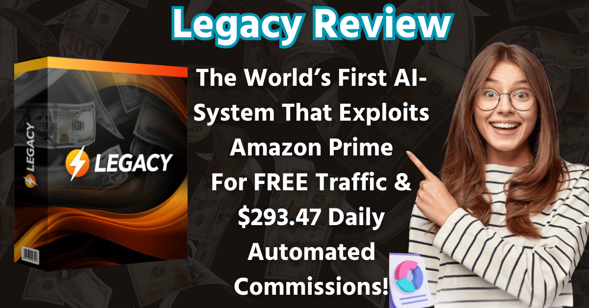 Legacy Review