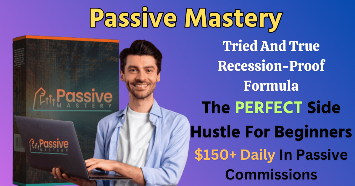 Passive Mastery Review