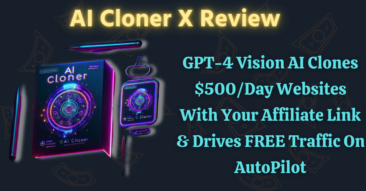 AI Cloner X Review